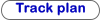 Track plan